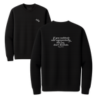 Mary Oliver Suddenly and Unexpectedly Crewneck
