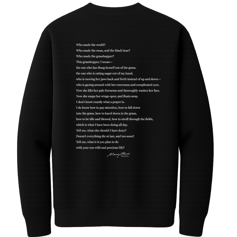 Mary Oliver The Summer Day Crewneck