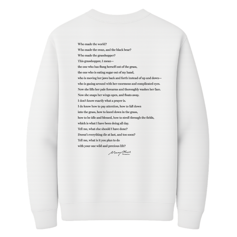 Mary Oliver The Summer Day Crewneck
