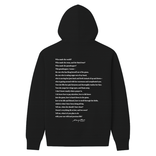 Mary Oliver The Summer Day Hoodie