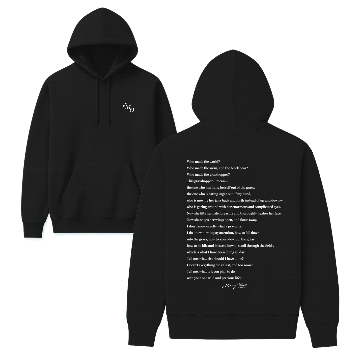 Mary Oliver The Summer Day Hoodie