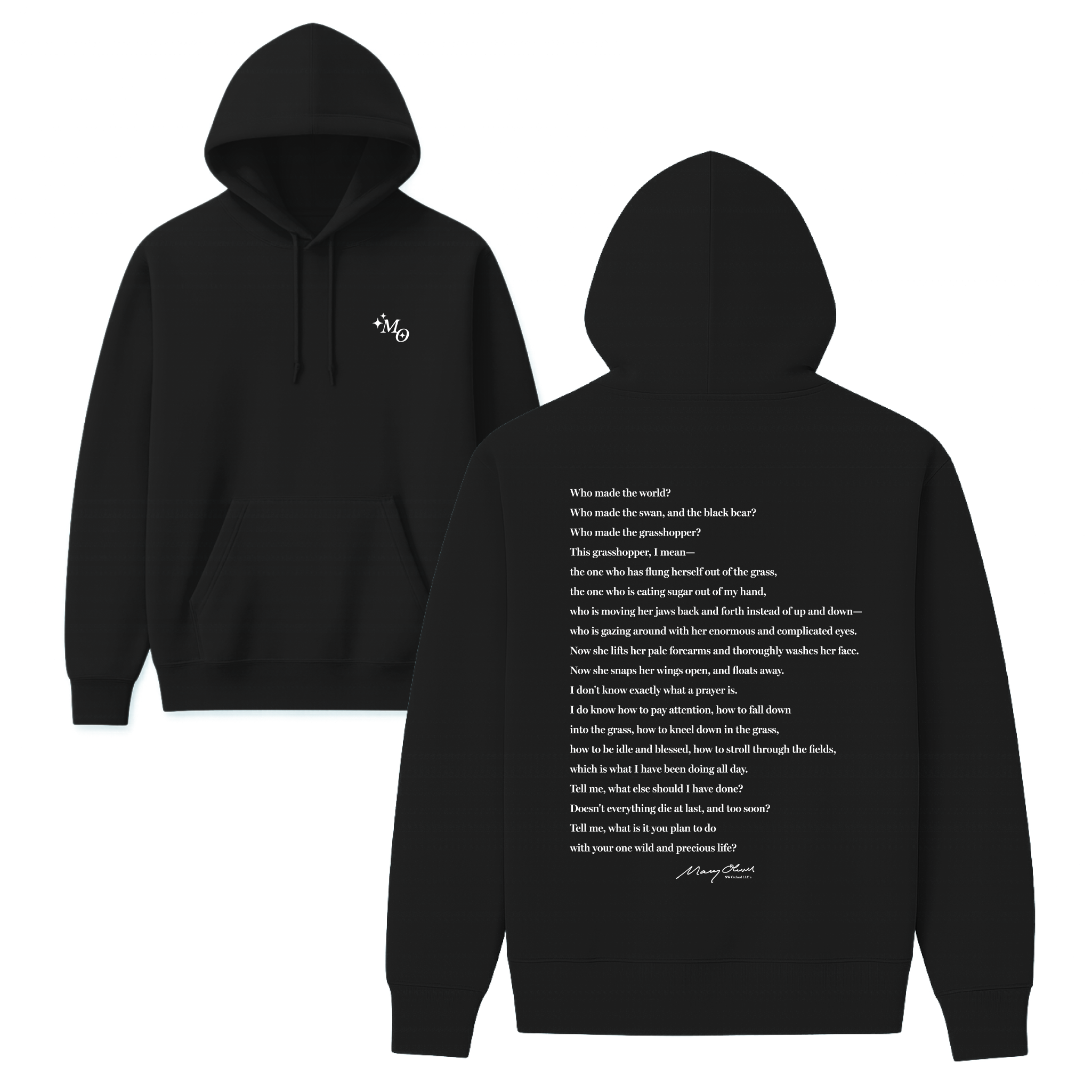 Mary Oliver The Summer Day Hoodie