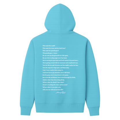 Mary Oliver The Summer Day Hoodie