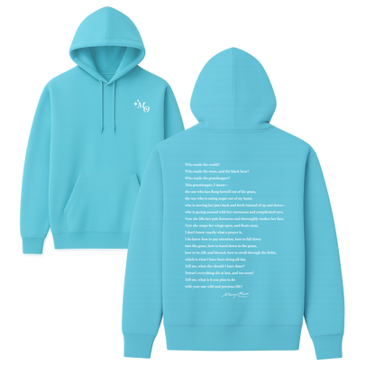 Mary Oliver The Summer Day Hoodie