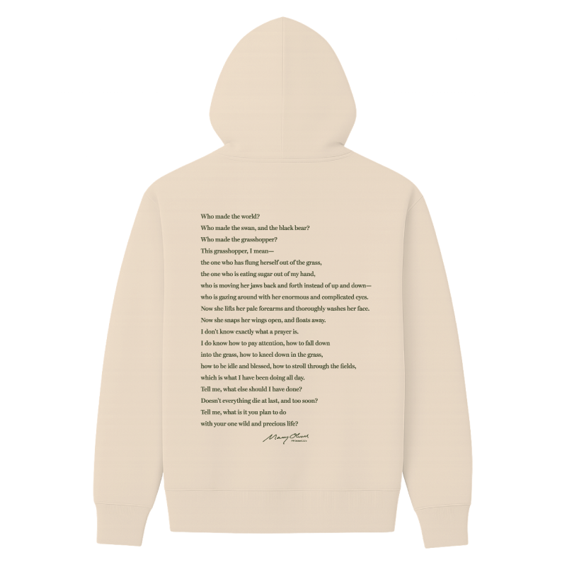 Mary Oliver The Summer Day Hoodie