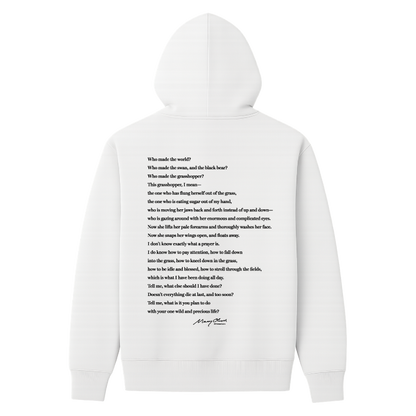 Mary Oliver The Summer Day Hoodie