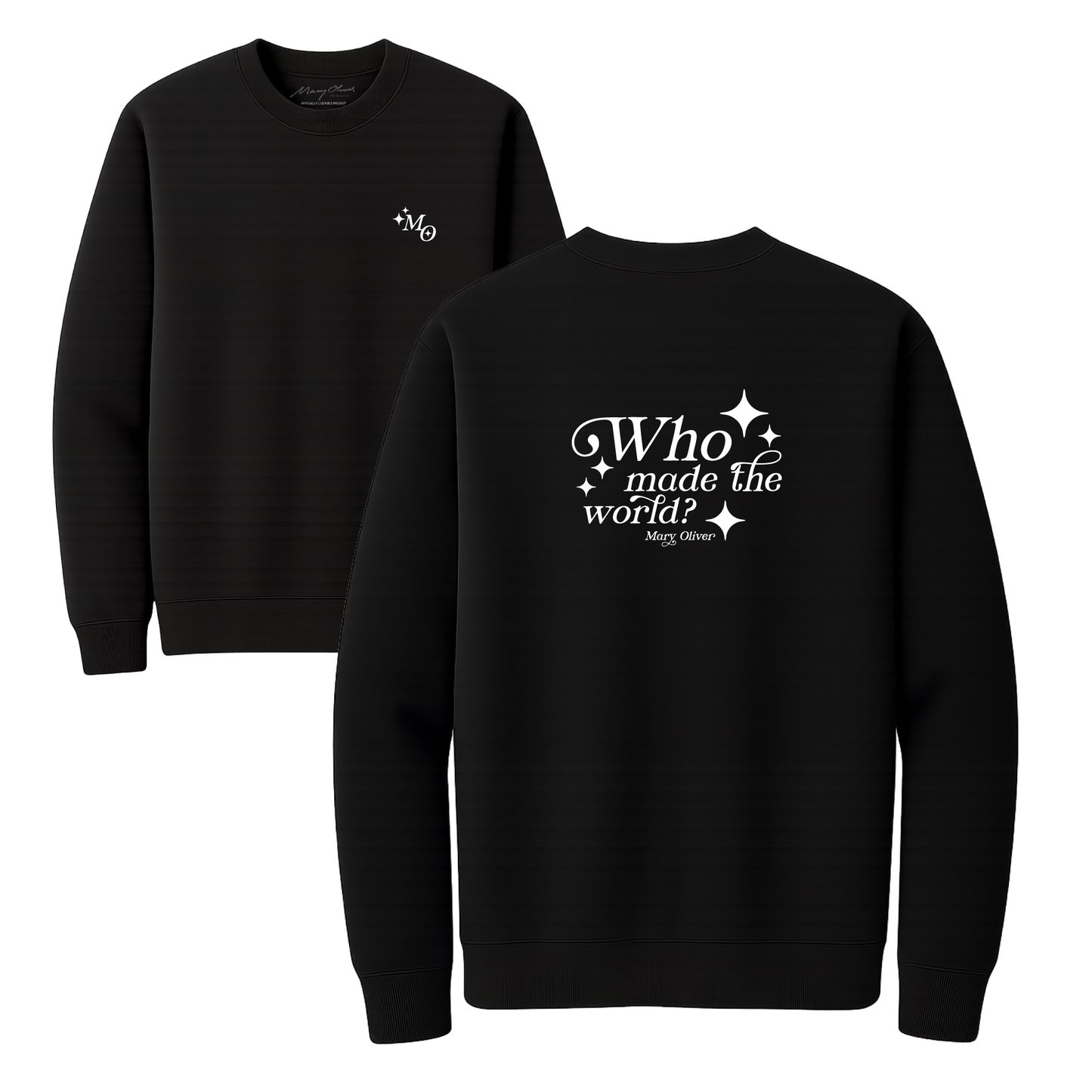 Mary Oliver Who Made The World? Crewneck