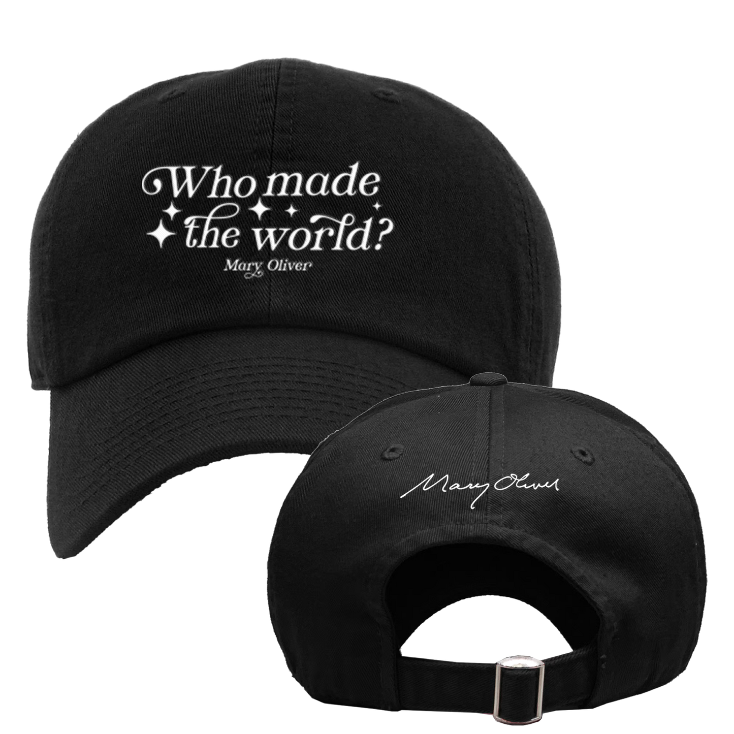 Mary Oliver Who Made The World? Hat