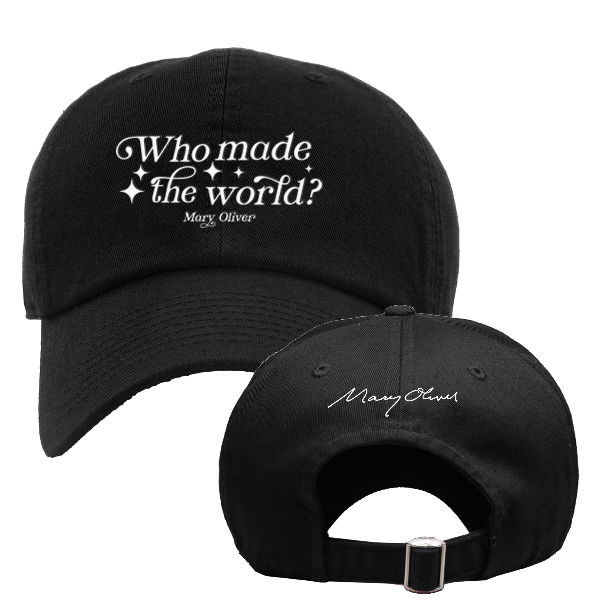 Mary Oliver Who Made The World? Hat