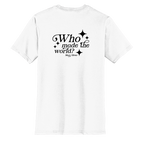 Mary Oliver Who Made The World? T-Shirt