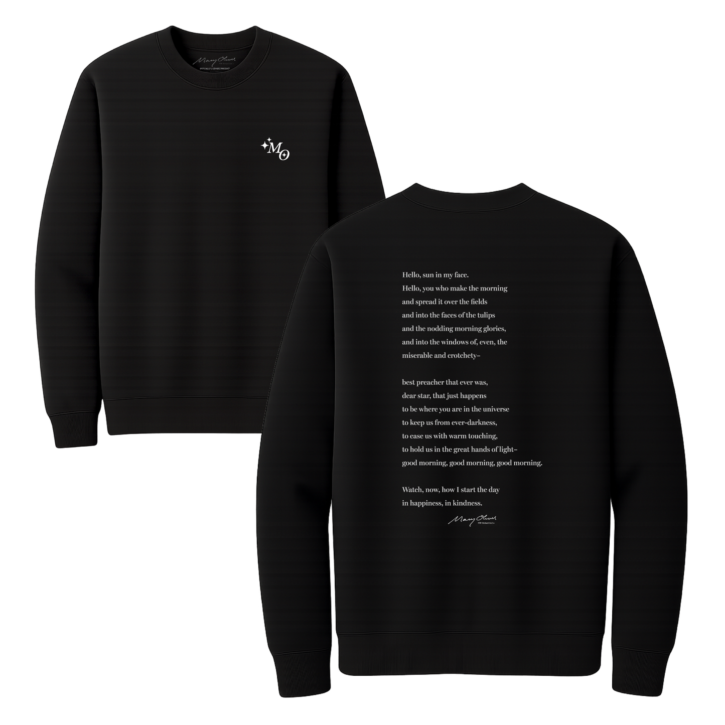Mary Oliver Why I Wake Early Crewneck