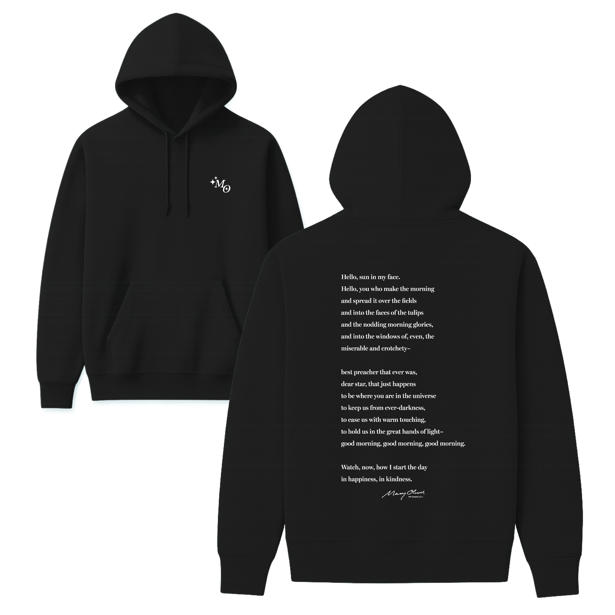 Mary Oliver Why I Wake Early Hoodie