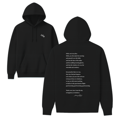 Mary Oliver Why I Wake Early Hoodie