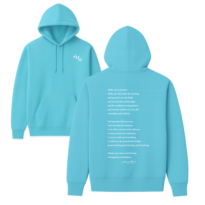 Mary Oliver Why I Wake Early Hoodie