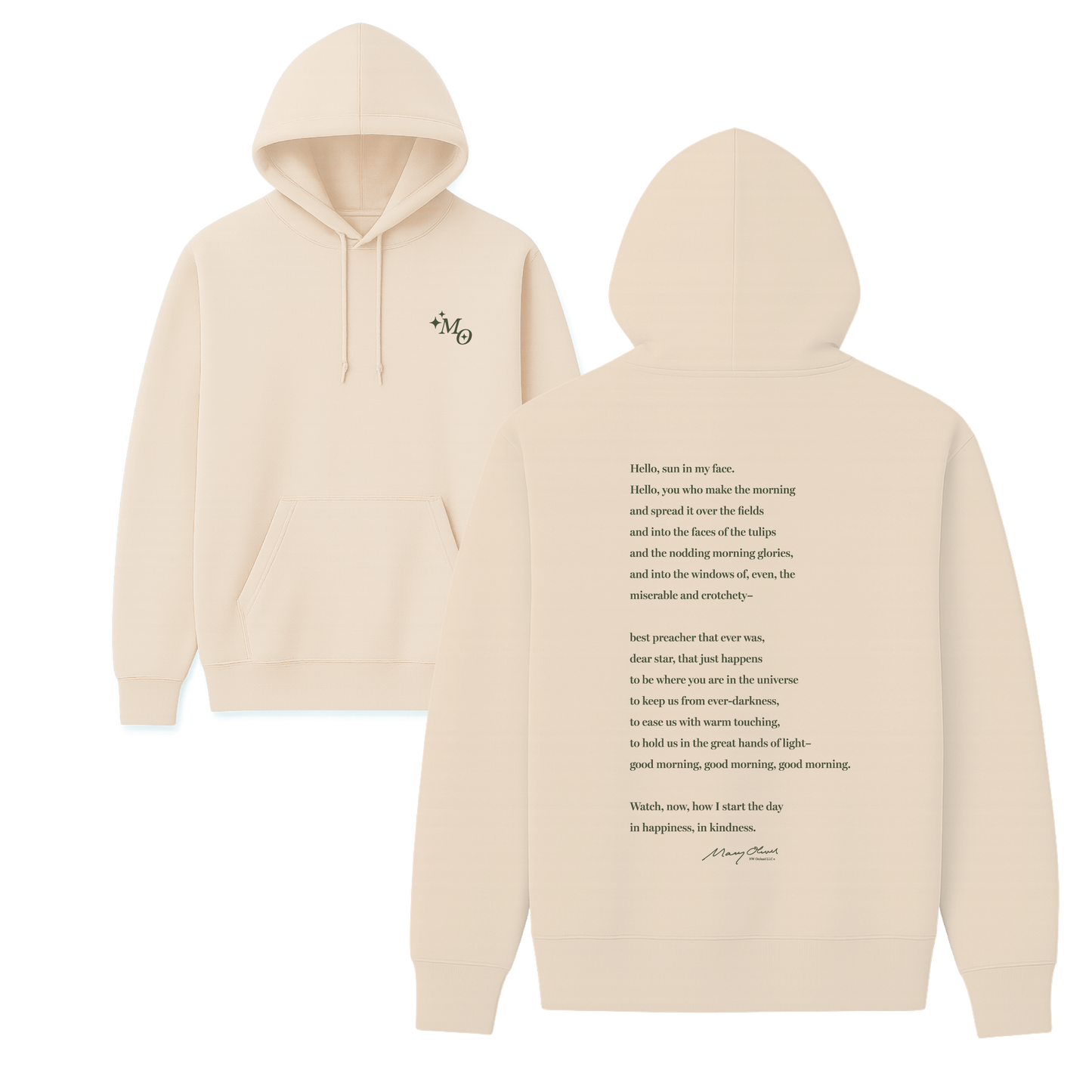 Mary Oliver Why I Wake Early Hoodie