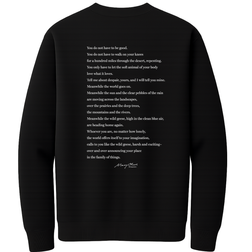 Mary Oliver Wild Geese Crewneck