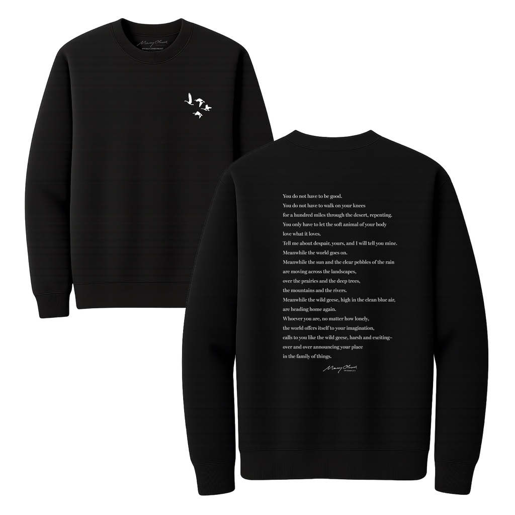 Mary Oliver Wild Geese Crewneck