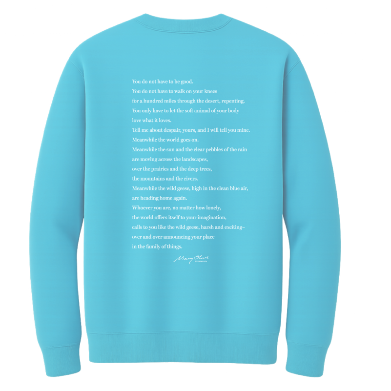Mary Oliver Wild Geese Crewneck