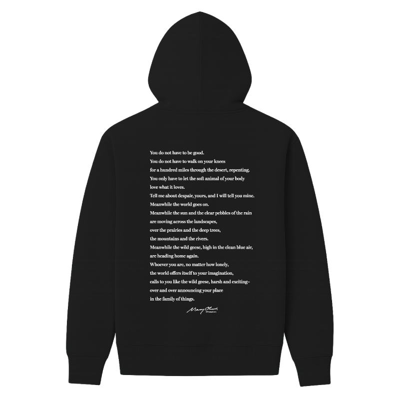 Mary Oliver Wild Geese Hoodie