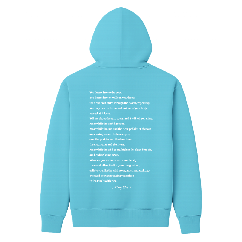 Mary Oliver Wild Geese Hoodie
