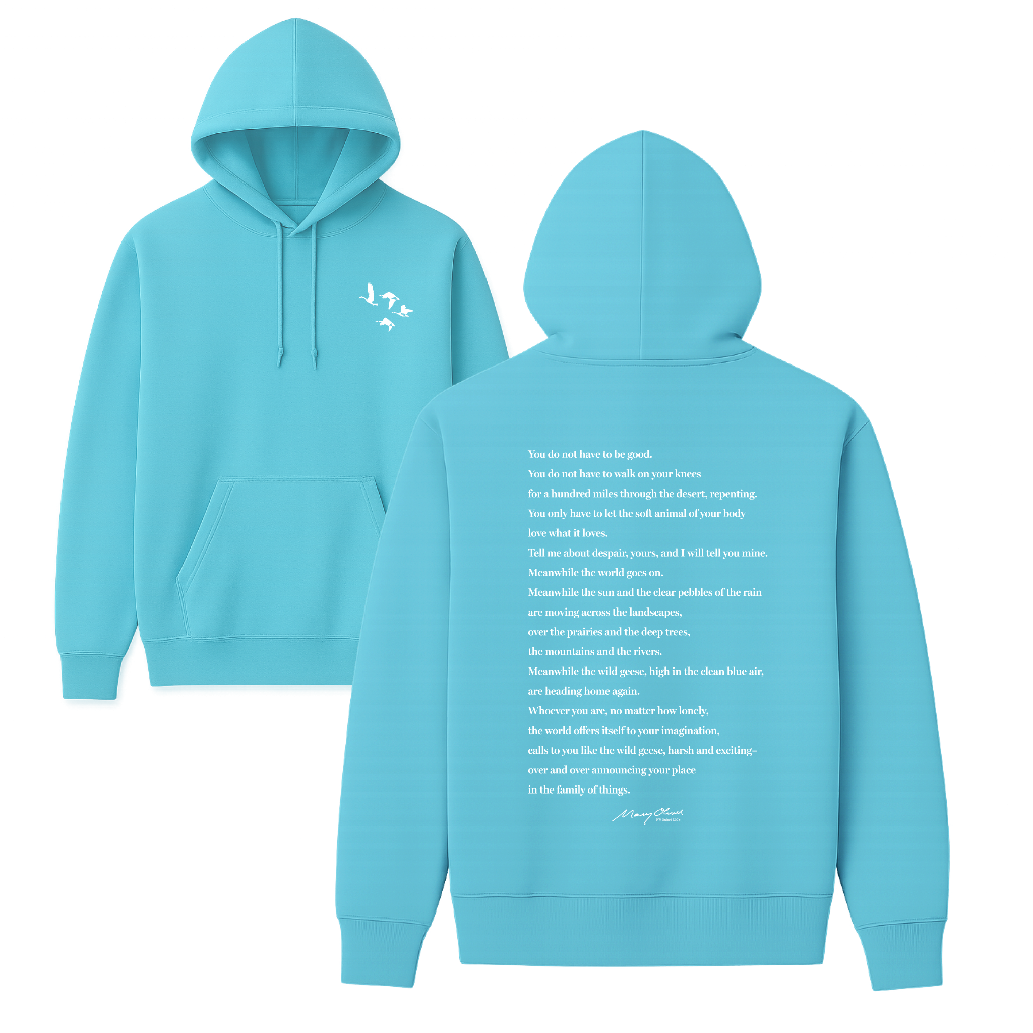 Mary Oliver Wild Geese Hoodie