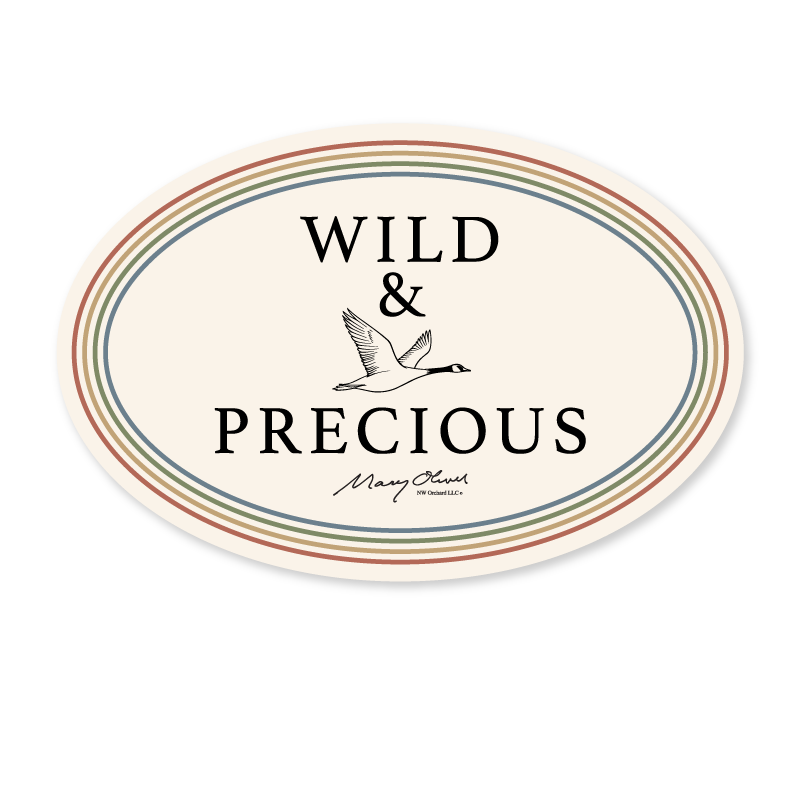 Mary Oliver Wild and Precious Pride Decal