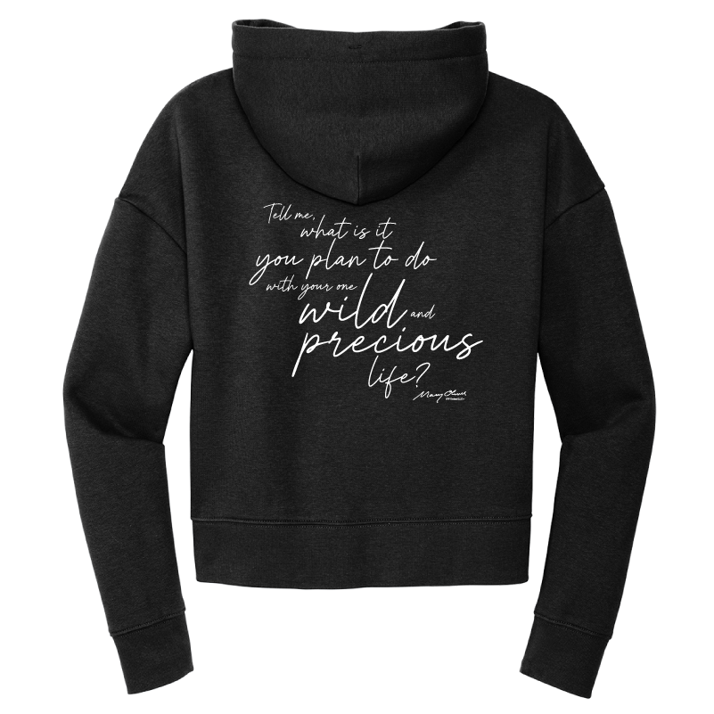 Mary Oliver Womens One Wild and Precious Life Cropped Hoodie