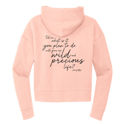 Mary Oliver Womens One Wild and Precious Life Cropped Hoodie