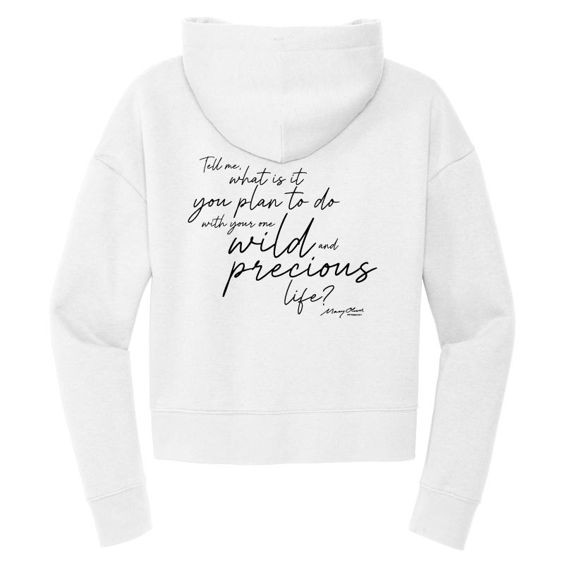 Mary Oliver Womens One Wild and Precious Life Cropped Hoodie
