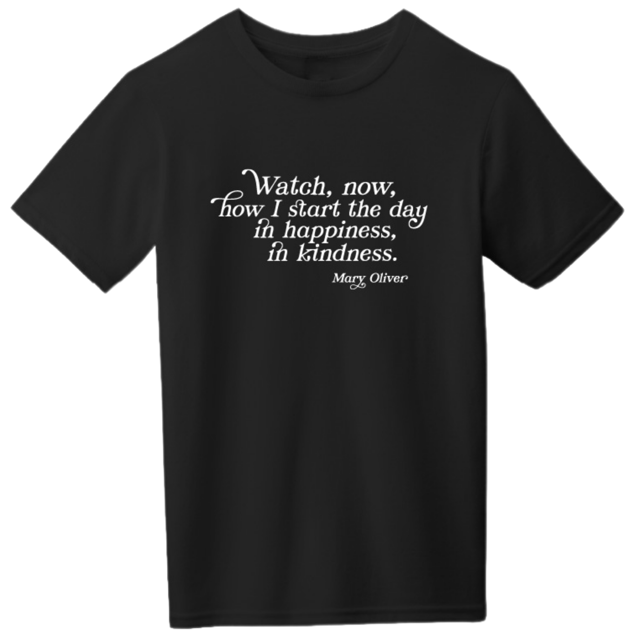 Mary Oliver Youth Watch Now T-Shirt Black