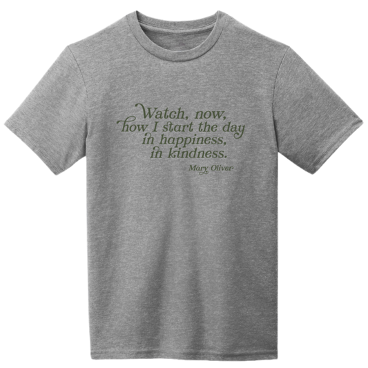 Mary Oliver Youth Watch Now T-Shirt Grey Frost