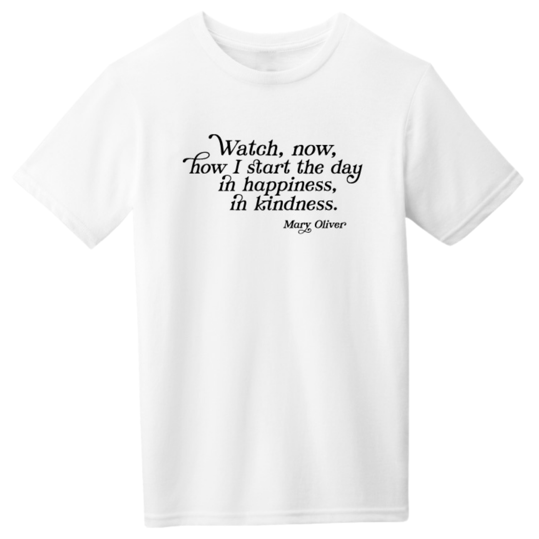 Mary Oliver Youth Watch Now T-Shirt White