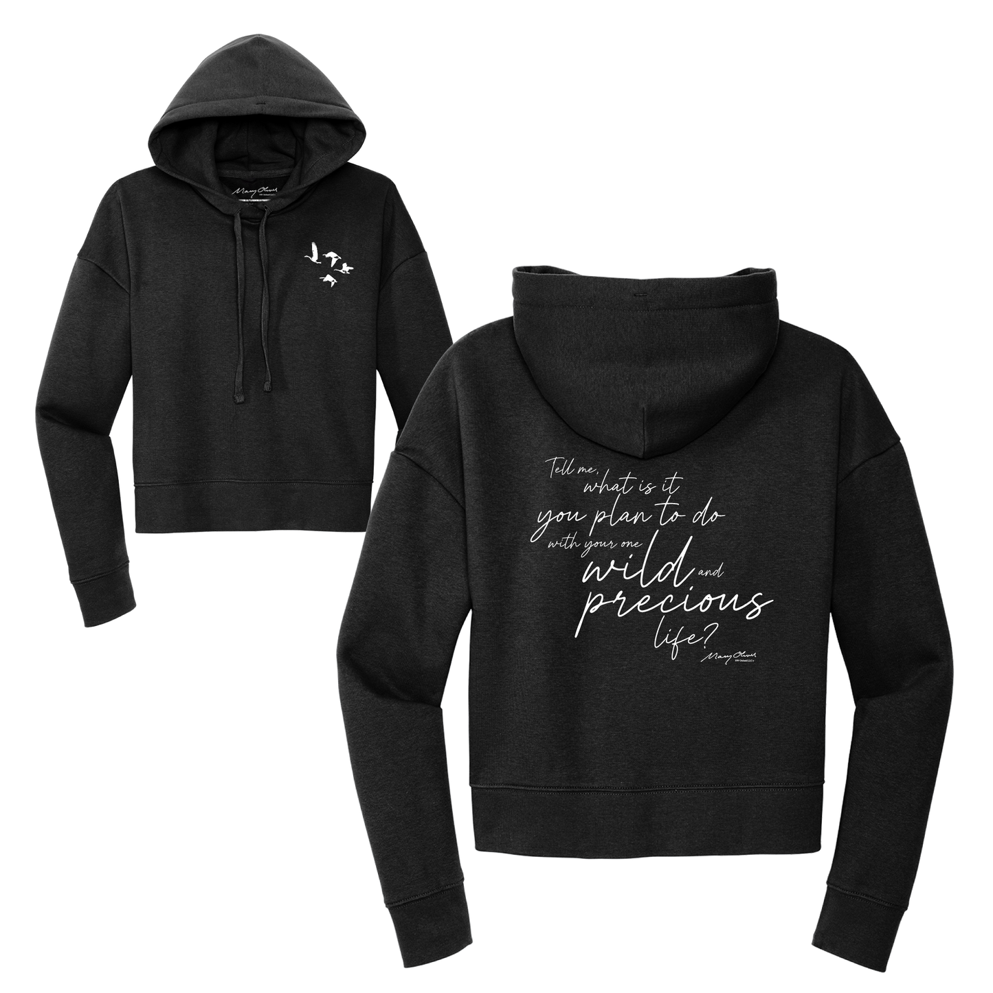 Mary Oliver Womens One Wild and Precious Life Cropped Hoodie