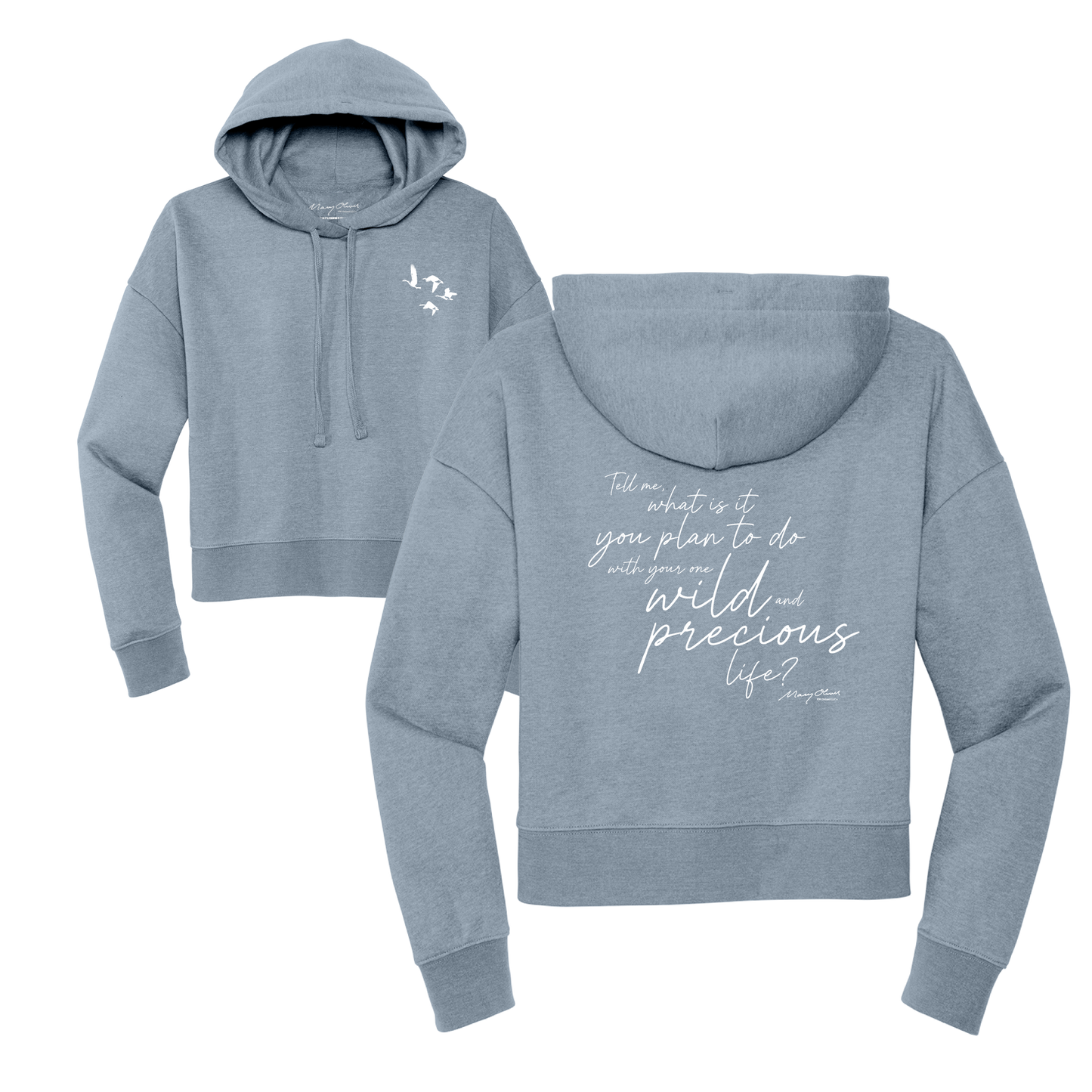 Mary Oliver Womens One Wild and Precious Life Cropped Hoodie