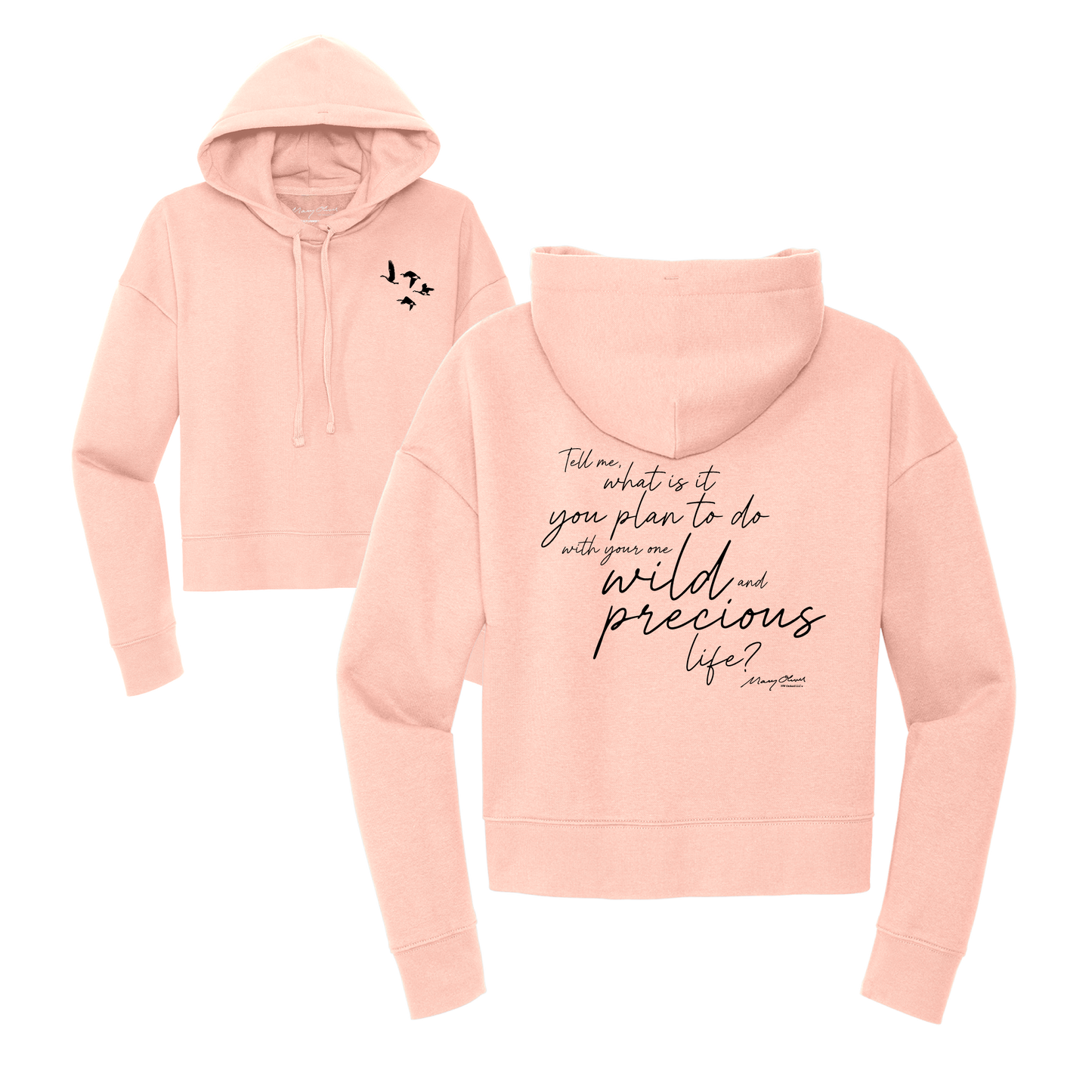Mary Oliver Womens One Wild and Precious Life Cropped Hoodie
