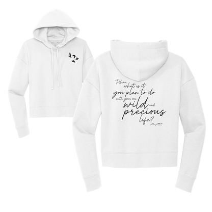 Mary Oliver Womens One Wild and Precious Life Cropped Hoodie
