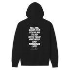 One Wild and Precious Life Hoodie