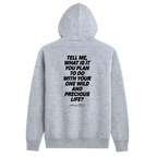 One Wild and Precious Life Hoodie