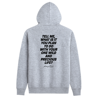 One Wild and Precious Life Hoodie