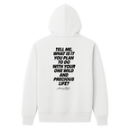 One Wild and Precious Life Hoodie