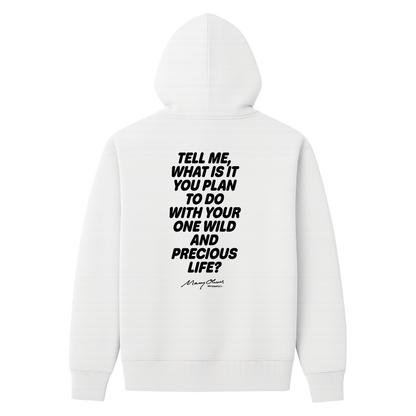 One Wild and Precious Life Hoodie