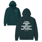 Suddenly and Unexpectedly Hoodie