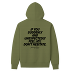Suddenly and Unexpectedly Hoodie