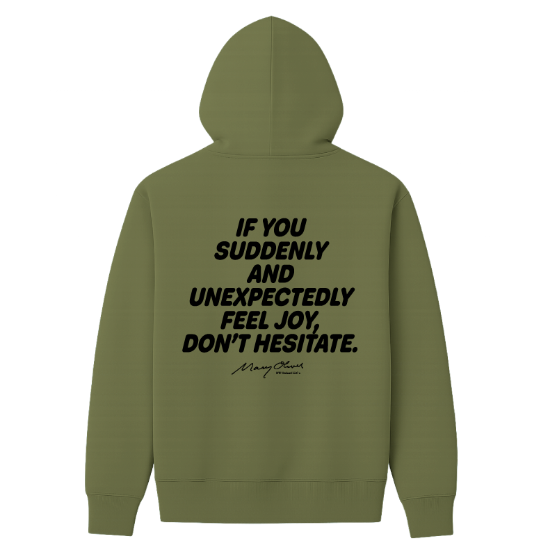 Suddenly and Unexpectedly Hoodie