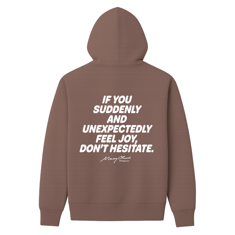 Suddenly and Unexpectedly Hoodie