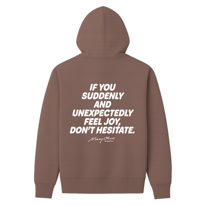 Suddenly and Unexpectedly Hoodie