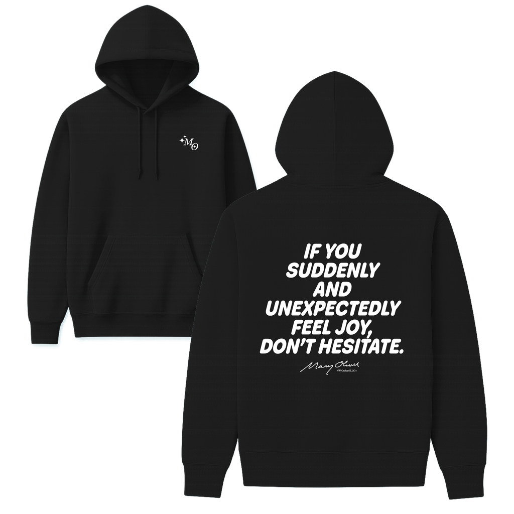 Suddenly and Unexpectedly Hoodie