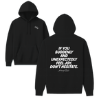 Suddenly and Unexpectedly Hoodie