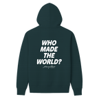 Who Made The World? Hoodie