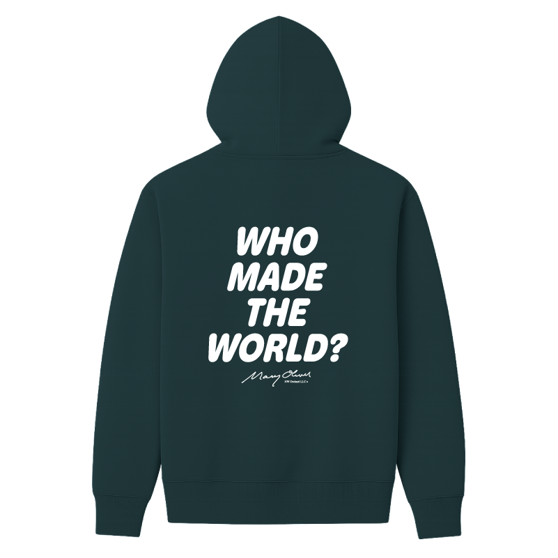 Who Made The World? Hoodie